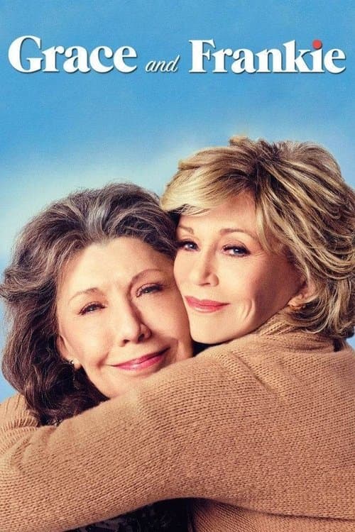 Grace and Frankie TV show poster