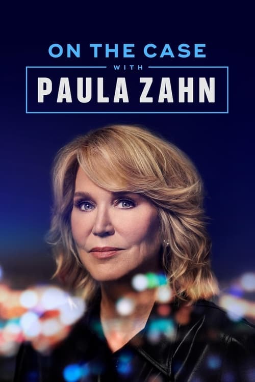 On the Case with Paula Zahn TV show poster