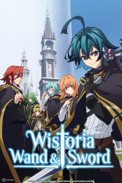 Wistoria: Wand and Sword TV show poster