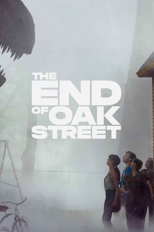 The End of Oak Street movie poster