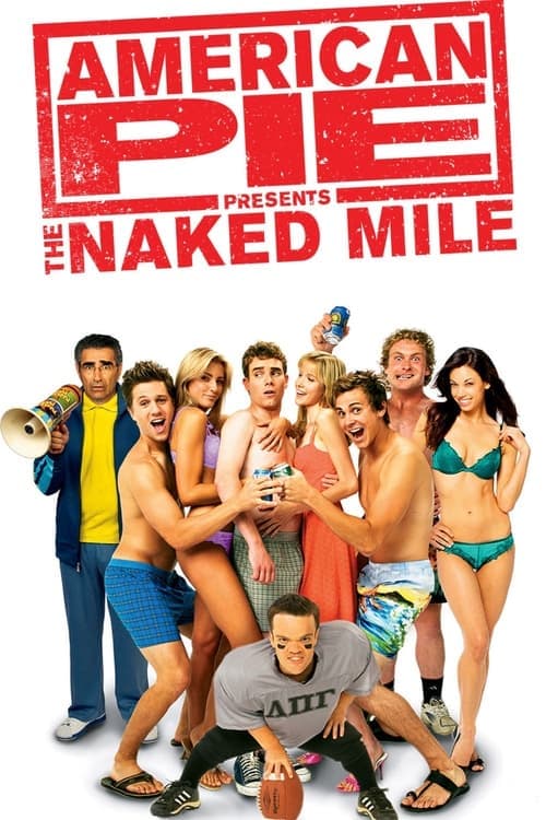 American Pie Presents: The Naked Mile movie poster