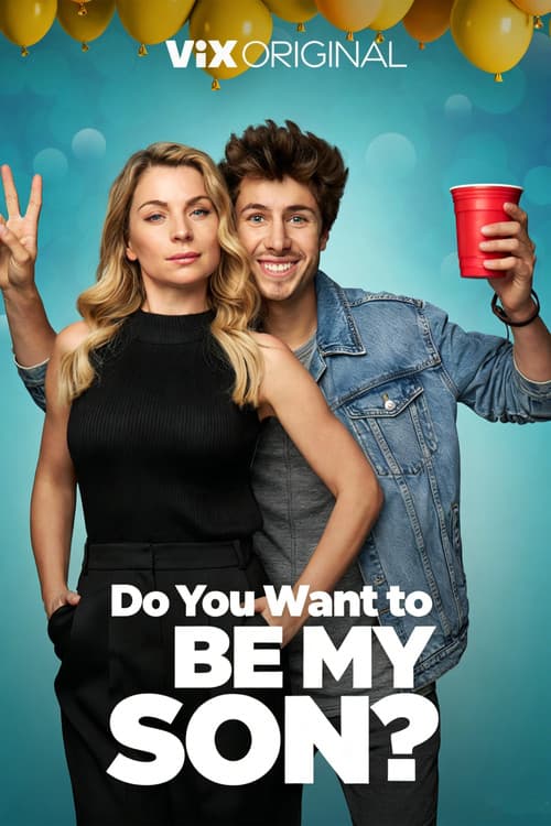 ¿Quieres ser mi hijo? movie poster