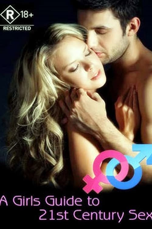 A Girl's Guide to 21st Century Sex TV show poster