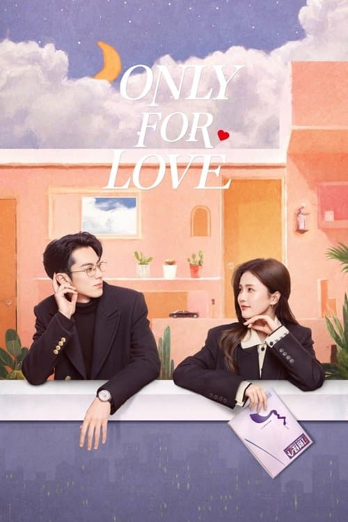 Only for Love TV show poster