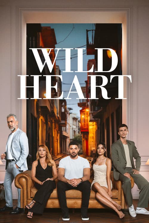 Wild heart TV show poster