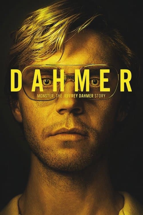 DAHMER - Monster: The Jeffrey Dahmer Story TV show poster