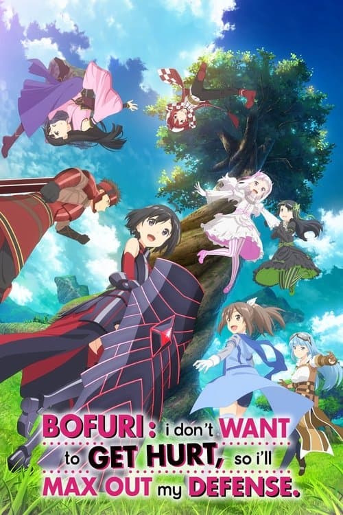 BOFURI: I Don't Want to Get Hurt, so I'll Max Out My Defense. TV show poster