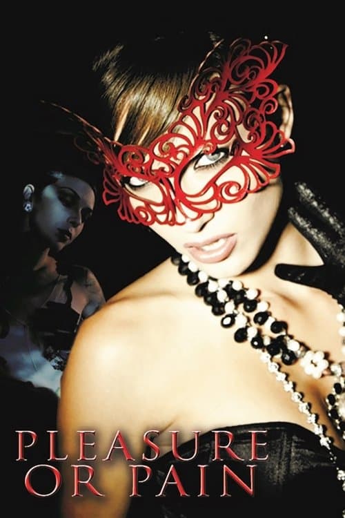 Pleasure or Pain movie poster