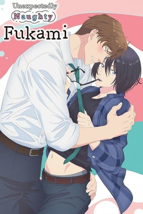 Unexpectedly Naughty Fukami TV show poster