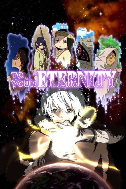 To Your Eternity TV show poster