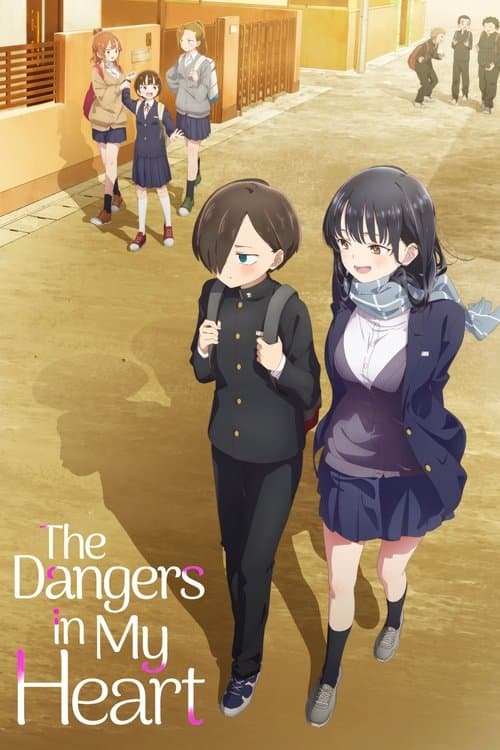 The Dangers in My Heart TV show poster