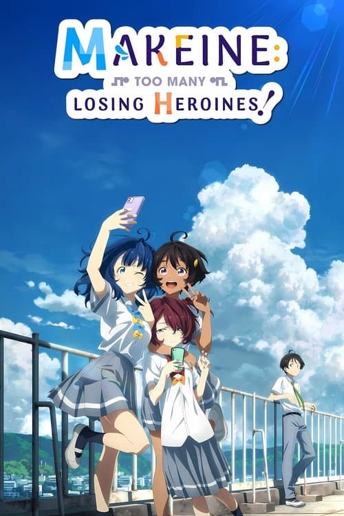 Makeine: Too Many Losing Heroines! TV show poster