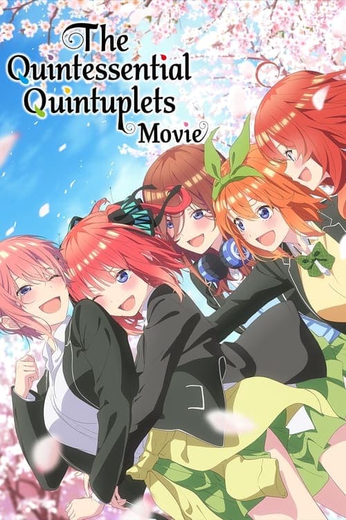 The Quintessential Quintuplets Movie movie poster