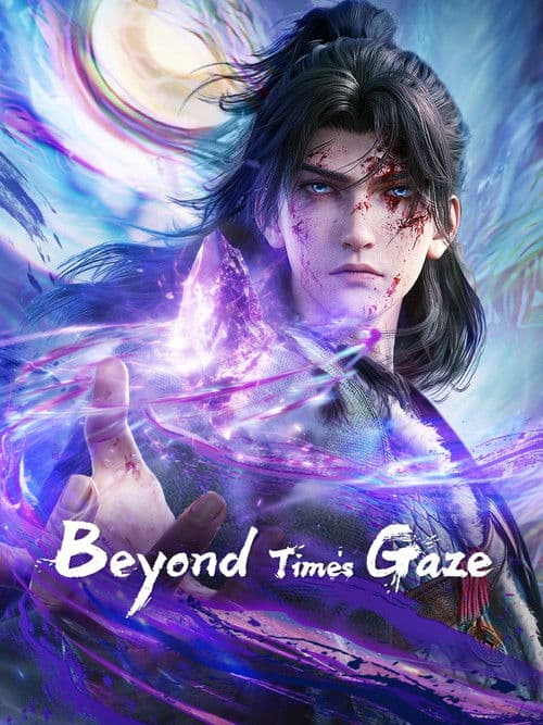 Beyond Time's Gaze TV show poster