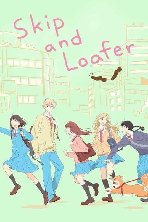 Skip and Loafer TV show poster