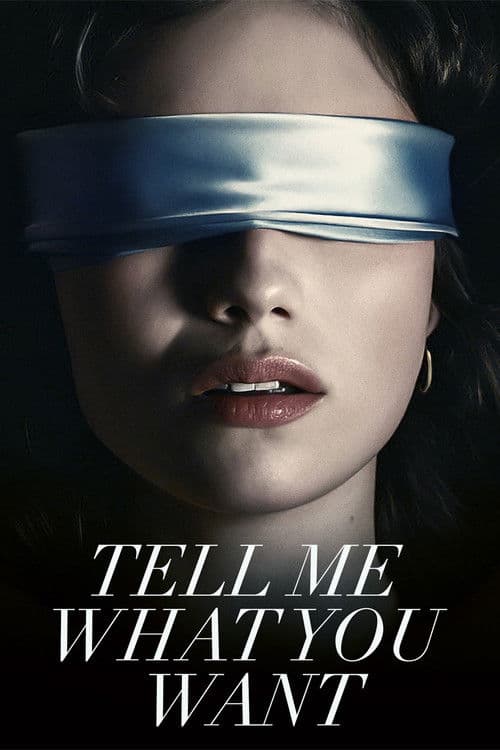 Tell Me What You Want movie poster