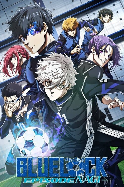 BLUE LOCK THE MOVIE -EPISODE NAGI- movie poster