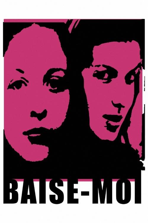 Baise-moi movie poster